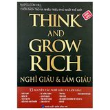 Think And Grow Rich - Nghĩ Giàu Và Làm Giàu