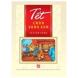 Tết chốn vàng son