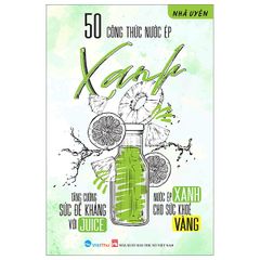 50 công thức nước ép xanh