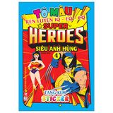 Tô màu rèn luyện IQ EQ CQ - Super heroes siêu anh hùng tặng kèm sticker (Cuốn lẻ)