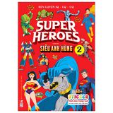 Rèn Luyện IQ - EQ - CQ - Supper Heroes - Siêu Anh Hùng (60+ Sticker Trong Suốt) (Cuốn lẻ)