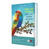 Giao Tiếp Lanh Lợi, Nói Lời Khôn Ngoan