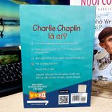 Bộ Sách Chân Dung - Charlie Chaplin Là Ai? (Tái Bản 2022)