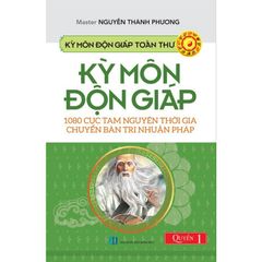 Sách - Kỳ Môn Độn Giáp Toàn Thư - Quyển 1 - 1080 Cục Tam Nguyên Thời Gia Chuyển Bàn Tri Nhuận Pháp