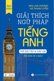 Giải Thích Ngữ Pháp Tiếng Anh (Bài Tập & Đáp Án) (Tái Bản 2018)