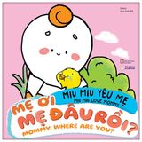 Ehon song ngữ Miu Miu yêu mẹ (Cuốn lẻ)