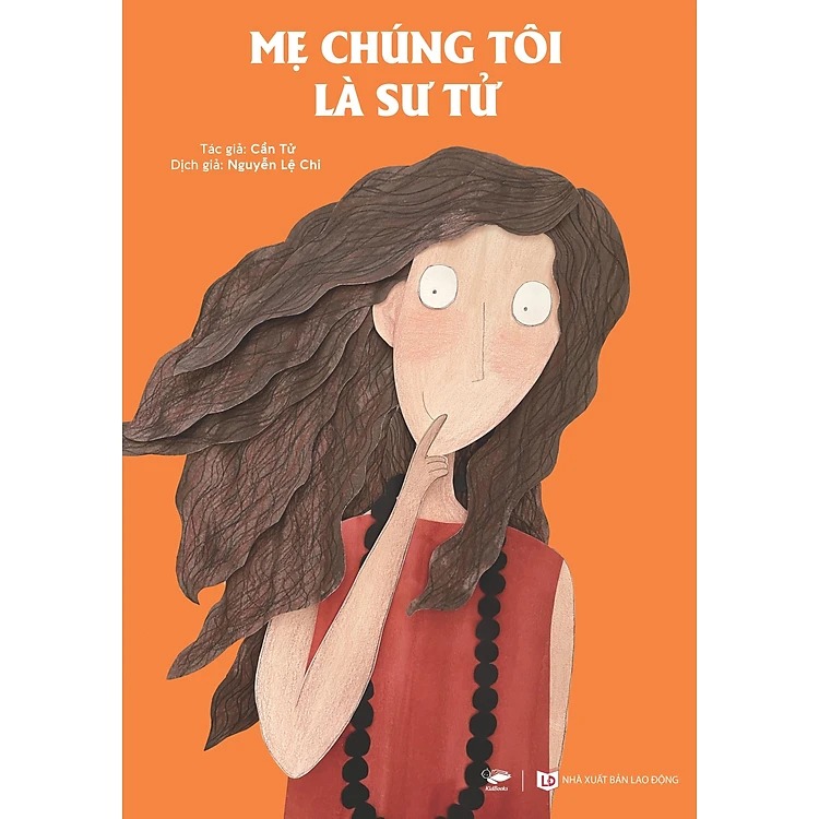 Mẹ chúng tôi là sư tử