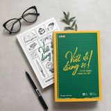 Viết Đi Đừng Sợ! Từ Tay Không Thành Tay Viết