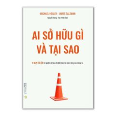 Ai sở hữu gì và Tại sao – 6 quy tắc ẩn về quyền sở hữu chi phối toàn bộ cuộc sống của chúng ta