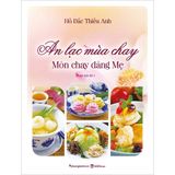 An Lạc Mùa Chay - Món Chay Dâng Mẹ