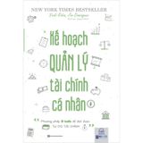 Kế Hoạch Quản Lý Tài Chính Cá Nhân – Phương Pháp 9 Bước Để Đạt Được Tự Do Tài Chính