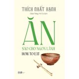 How To Eat - Ăn sao cho ngon lành