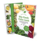 Bếp Xanh Chữa Lành