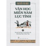 Bộ Sách Văn Học Miền Nam Lục Tỉnh - Tập 1-3 (Hộp 3 Cuốn)
