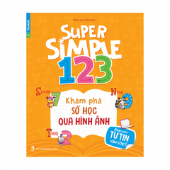 Sách Khám Phá Số Học Qua Hình Ảnh - Super Simple 123