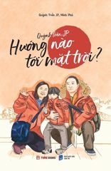 Quỳnh Trần JP - Hướng Nào Tới Mặt Trời?