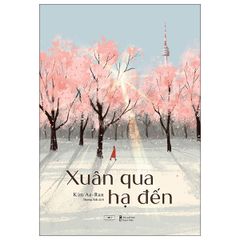 Xuân Qua Hạ Đến