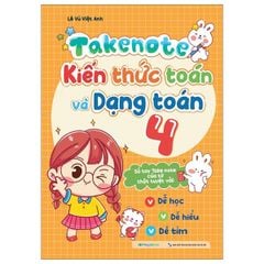 Takenote kiến thức toán và dạng toán Lớp 4