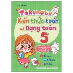 Takenote kiến thức toán và dạng toán lớp 5