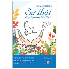 Sự Thật Sẽ Giải Phóng Bản Thân