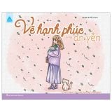 Vẽ Hạnh Phúc Trong An Yên - Cuốn Sách Tô Màu Lưu Trữ Thời Gian