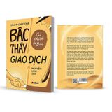 Bậc Thầy Giao Dịch - Cứ Thích Là Bán (Tái Bản 2024)