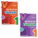 Bài tập bổ trợ Tiếng Việt cơ bản và nâng cao lớp 1 (Tập 1 và Tập 2)