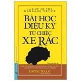 Bài Học Diệu Kỳ Từ Chiếc Xe Rác (Khổ Nhỏ) - Phiên Bản Mới