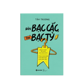 Bán Bạc Cắc, Thu Bạc Tỷ - Dùng Bí Quyết Dễ Xài Để Bán Hàng Có Lãi