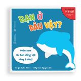 Sách EHon Động Vật - Bạn Ở Đâu Vậy?