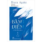 Băng điểm (quyển hạ)