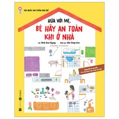 Hứa với mẹ, bé hãy an toàn khi ở nhà