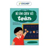 Bộ Bé Làm Quen Với Toán 4-6 Tuổi (Lựa Chọn Theo Độ Tuổi)