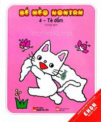Bé Mèo Nontan 4 - Tè Dầm