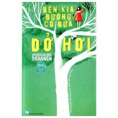 Bên Kia Đường Có Đứa Dở Hơi (Tái bản 2021)