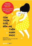 Con Tròn Giấc Đêm, Mẹ Thêm Hạnh Phúc