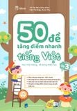 50 đề tăng điểm nhanh Tiếng việt lớp 3