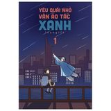 Yêu Quái Nhỏ Vận Áo Tấc Xanh - Tập 1