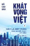 Khát Vọng Việt 2: Hãy Là Một Phần Của Sự Đổi Thay Kỳ Diệu