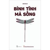 Bình Tĩnh Mà Sống