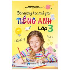 Bồi dưỡng học sinh giỏi tiếng Anh lớp 3 (Sách màu)