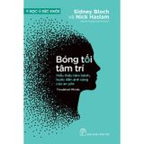 Y Học Và Sức Khỏe - Bóng tối tâm trí - Hiểu thấu tâm bệnh, bước đến ánh sáng của an yên