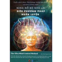 Bùng Nổ Bộ Não Với Siêu Phương Pháp Huấn Luyện Silva