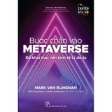 Bước chân vào Metaverse -  Để khai thác nền kinh tế tỷ đô-la