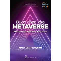 Bước chân vào Metaverse -  Để khai thác nền kinh tế tỷ đô-la