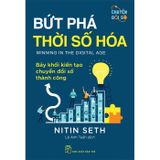 Bứt phá thời số hóa - Bảy khối kiến tạo chuyển đổi số thành công