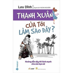 Thanh Xuân Của Tôi Làm Sao Đây