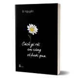 Cách gì rồi em cũng sẽ bước qua