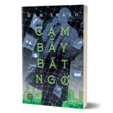 Cạm bẫy bất ngờ