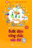 Bác Sĩ Riêng Của Bé Yêu - Bước Đệm Vững Chắc Vào Đời - Sách có chữ ký